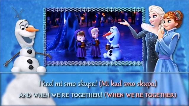 [HQ] Olaf's Frozen Adventure - When we're together (Croatian) S&T смотреть онлайн