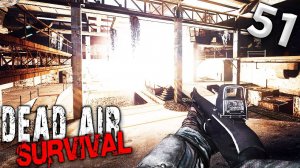 S.T.A.L.K.E.R.  Dead Air Survival (51) ► Это НЕВЕРОЯТНО