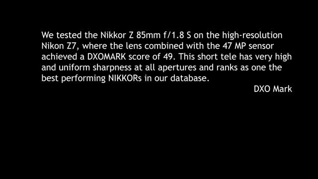 Nikon 85mm f/1.8 S Review (for Nikon Z-mount ML FF bodies)