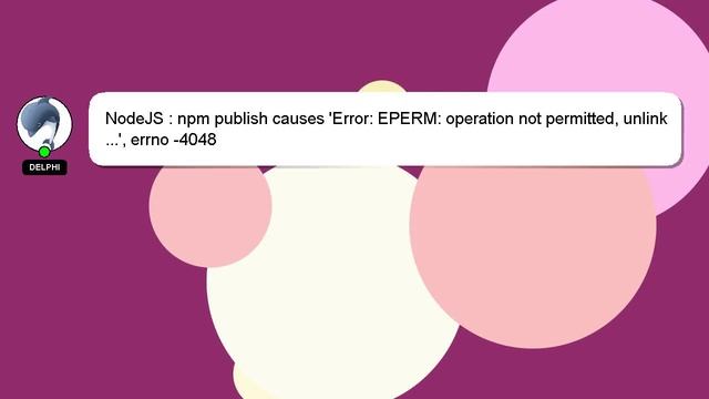 NodeJS : npm publish causes 'Error: EPERM: operation not permitted, unlink ...', errno -4048 смотреть онлайн