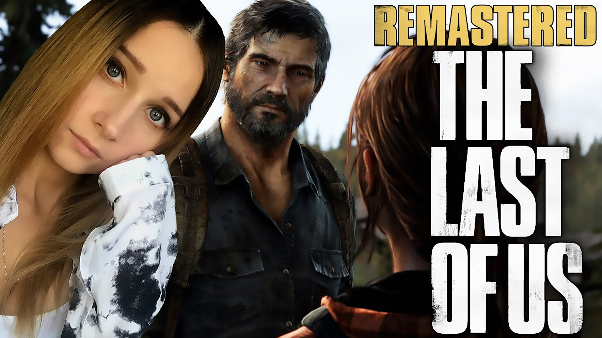 THE LAST OF US ► НОСТАЛЬЖИ #5