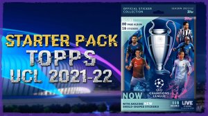TOPPS UCL 2021-2022 / Стартовый набор наклеек