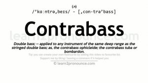 Pronunciation of Contrabass | Definition of Contrabass