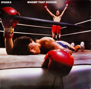 Sparks – Whomp That Sucker