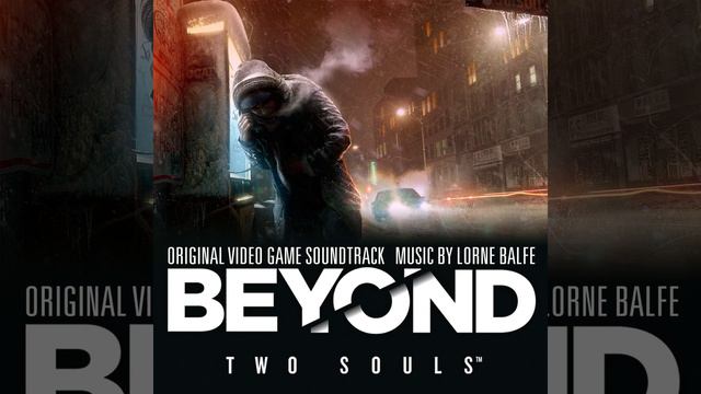 Lorne Balfe – Dead Bodies [Beyond: Two Souls OST] смотреть онлайн