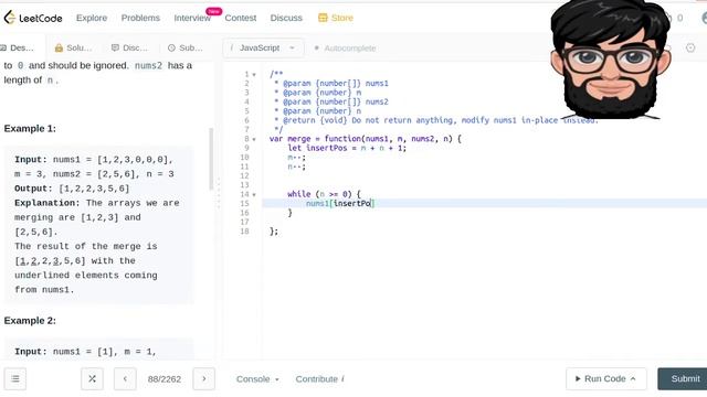 Leetcode Question 88 "Merge Sorted Array" in Javascript