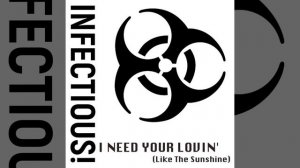 I Need Your Lovin' (Like The Sunshine) Club Mix