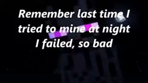 Don't mine at NIGHT lyrics