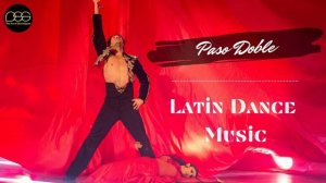 Paso Doble Latin Non-Stop Music Mix | 25 Tracks of DanceSport & Ballroom Dance Music