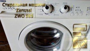 Стиральная машина Zanussi ZWO 585