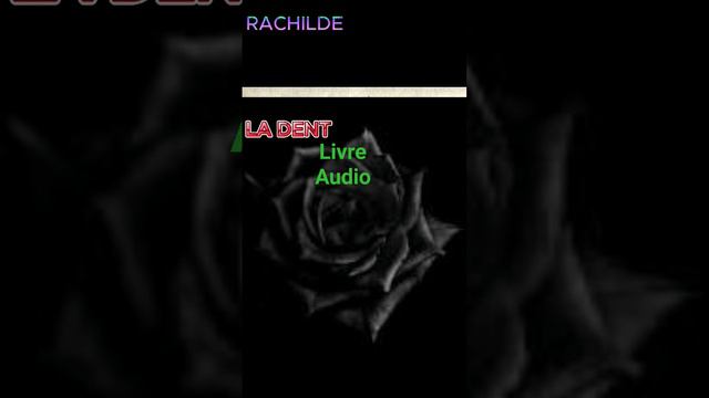 la dent de rachilde #motivation #audio #learning