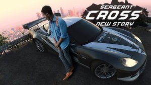 Сержант Кросс. Новая история. Need for Speed Most Wanted 2