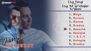 Osman Novruzov eng yangi qoshiqlar toplami