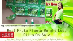 where find cheaper weight loss Fruta Planta