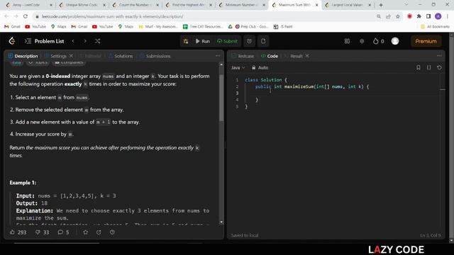 LeetCode in Java | Problem Solving in Arrays :Easy Question | Maximum Sum with Exactly K Elements