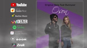 Original Bola Feat Bunnyzar - Oson (audio) 2023