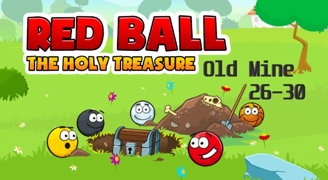 Прохождение игры Red Ball the holy treasure ( 26-30 )