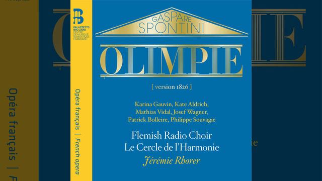 Olimpie, Acte II: Scène "Vous avez profané la fête de nos dieux"