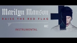 Marilyn Manson - Raise The Red Flag (Instrumental by Artem Komlev)