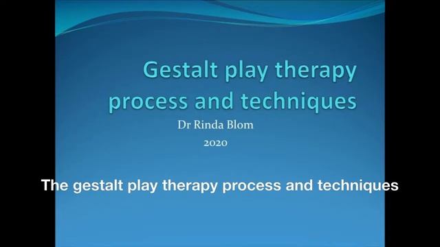 The gestalt play therapy process and techniques смотреть онлайн