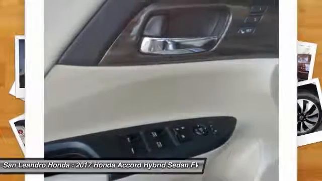 2017 Honda Accord Hybrid Fremont Ca 39662 смотреть онлайн