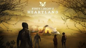 State of Decay 2 ▶ Хартленд. Принял в сообщество крутую чувиху.