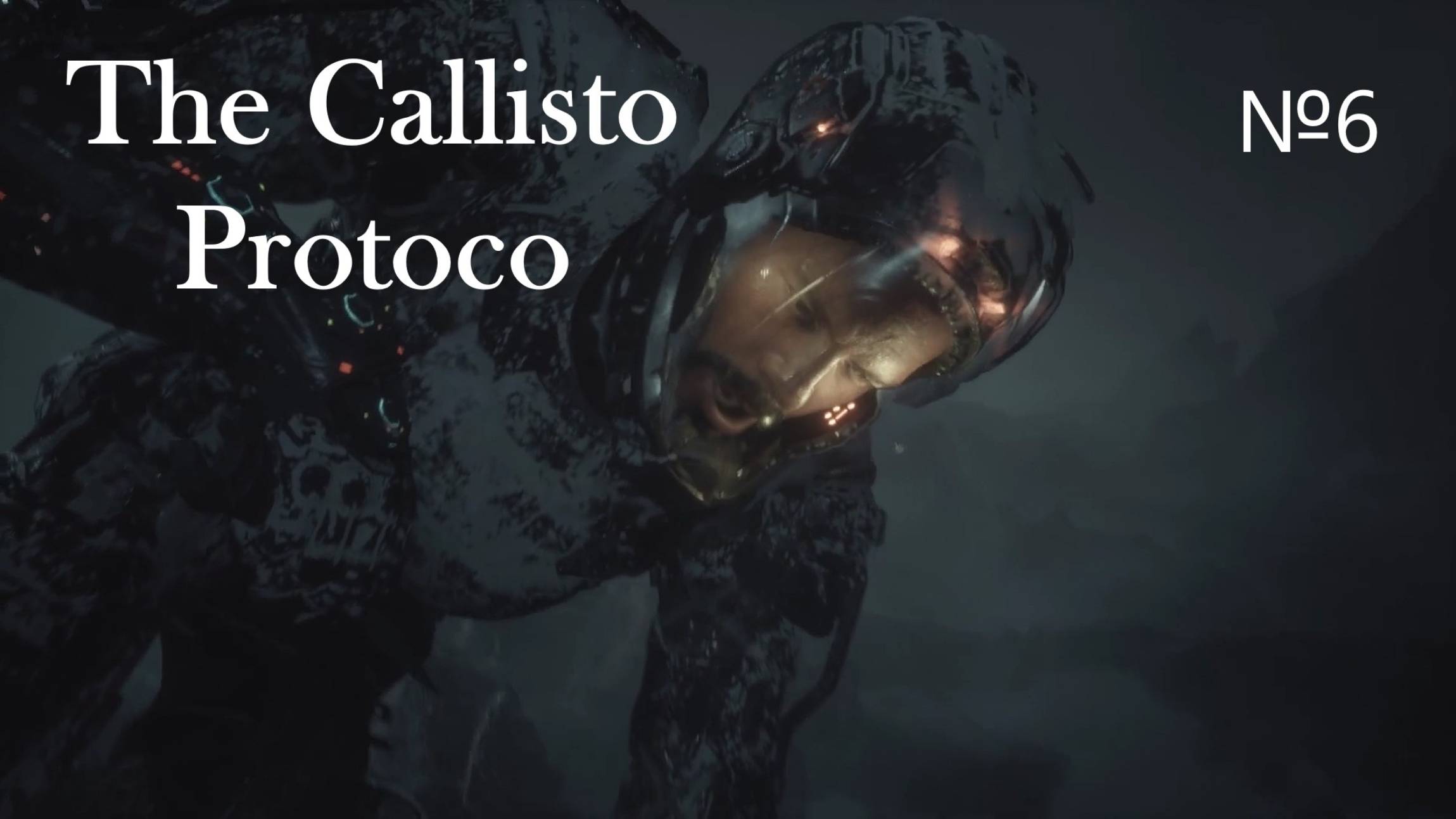 The Callisto Protocol, прохождение. серия №6