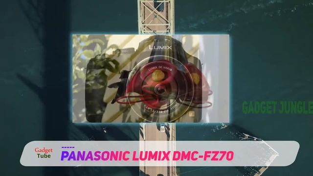 Panasonic LUMIX DMC-FZ70 Review смотреть онлайн