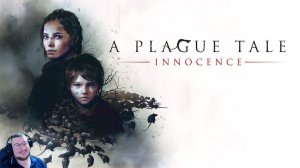 A Plague Tale: Innocence ️ПРОХОЖДЕНИЕ️ ЧАСТЬ 3