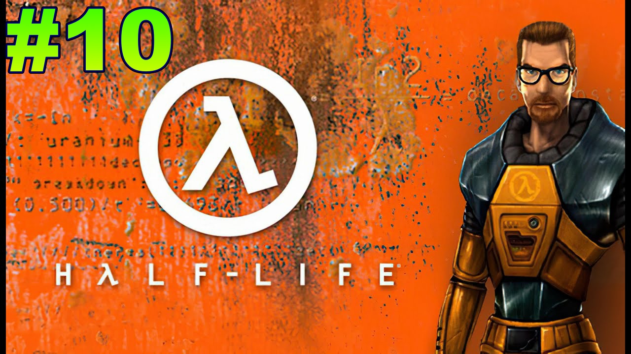 ▶Half-Life. Глава 6: Задать жару. #10