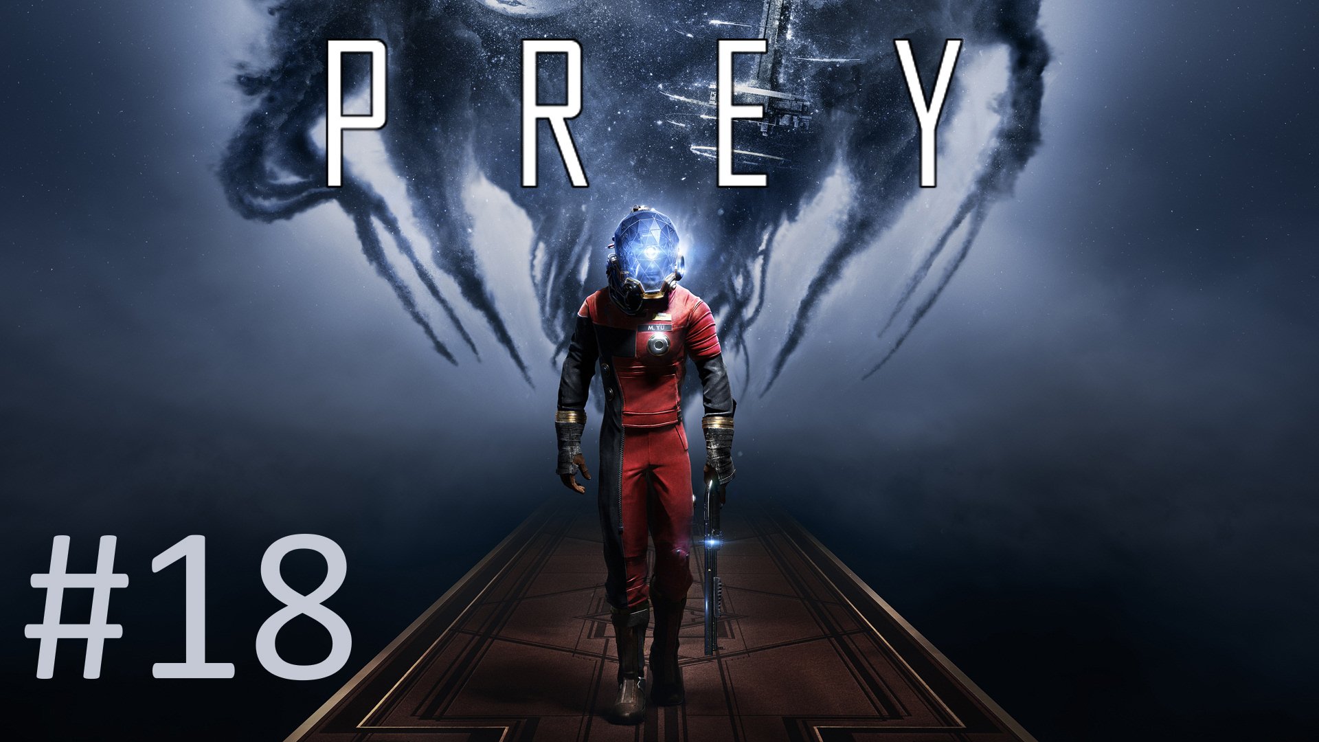 Прохождение Prey (2017) - Часть 18