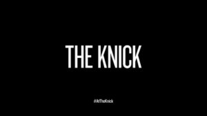 Сериал Больница Никербокер (The Knick, 2014)