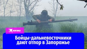 Бойцы-дальневосточники дают отпор в Запорожье: что происходит с российской армией под Гуляйполем?