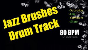Jazz Brushes Drum Track - 80 BPM Vintage Drum Track
