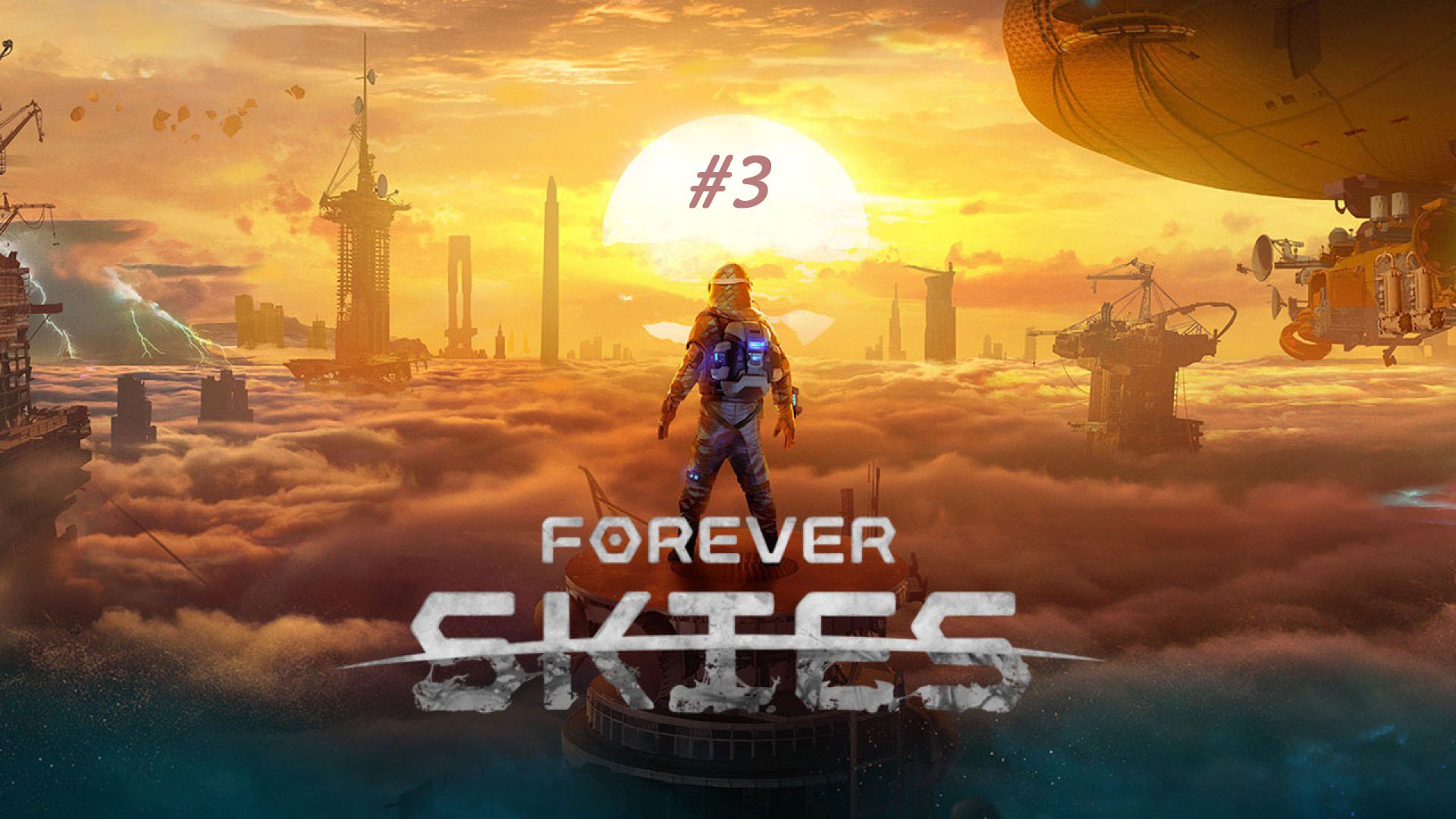 Forever Skies #3 - геймплей новой выживалки.