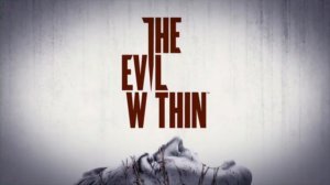 The Evil Within — Борьба за Жизнь | Трейлер