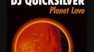 DJ Quicksilver - Planet Love (Club Mix)