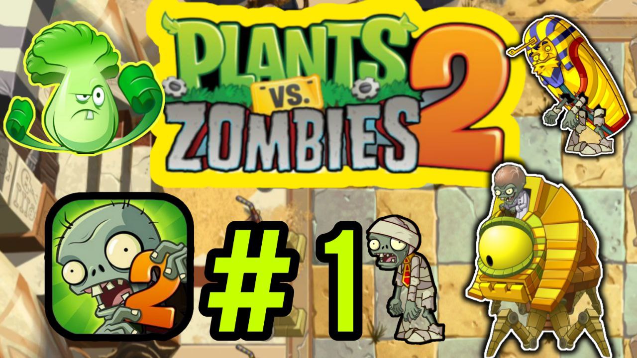 PLANTS vs ZOMBIES 2 | EGYPT STAGE