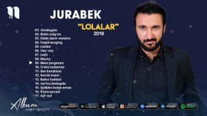 JuraBEK - Lolalar nomli albom dasturi 2018