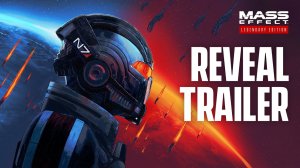 Mass Effect™ Legendary Edition — официальный трейлер-анонс (4K) (2.2.2021)