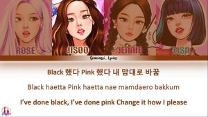 BLACKPINK - Pretty Savage [Color Coded Lyrics (Han/Rom/Eng)]
