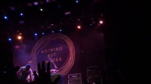 Nothing But Thieves - Moscow, 07/04/18 (Разогрев - зал поет Muse - Starlight)