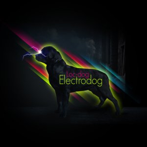 Loc-Dog : Electrodog (Full Mixtape) !