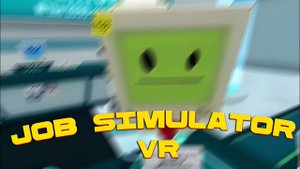 Не работать - это моя Работа! | Job SImulator VR