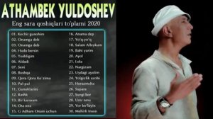 Athambek yuldashev -Qo'shiqlar to'plami,2021| Aтxaбек  Юлдашев-...