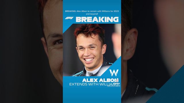 BREAKING: Alex Albon to remain with Williams for 2023 and beyond!