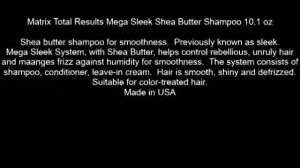 Matrix Total Results Mega Sleek Shea Butter Shampoo 10 1 oz