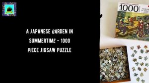 A Japanese Garden in Summertime - 1000 Piece Jigsaw Puzzle: A Scene fr 5/11/2021 0:25