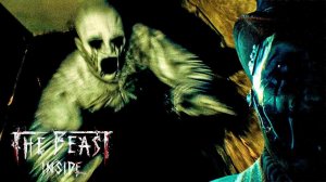 ХОРРОР ИГРА ► THE BEAST INSIDE DEMO ► ПРОХОЖДЕНИЕ ХОРРОР ИГРЫ НА РУССКОМ
