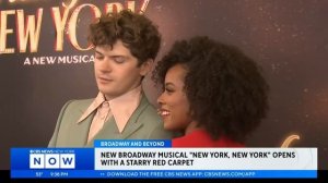 New Broadway musical "New York, New York" opens with starry red carpet